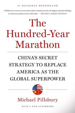 The Hundred Year Marathon Chinas Secret Strategy to Replace America as the Global Superpower